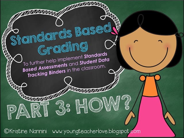 Tips for Efficient Reporting- Standards Based Grading - Young Teacher Love by Kristine Nannini