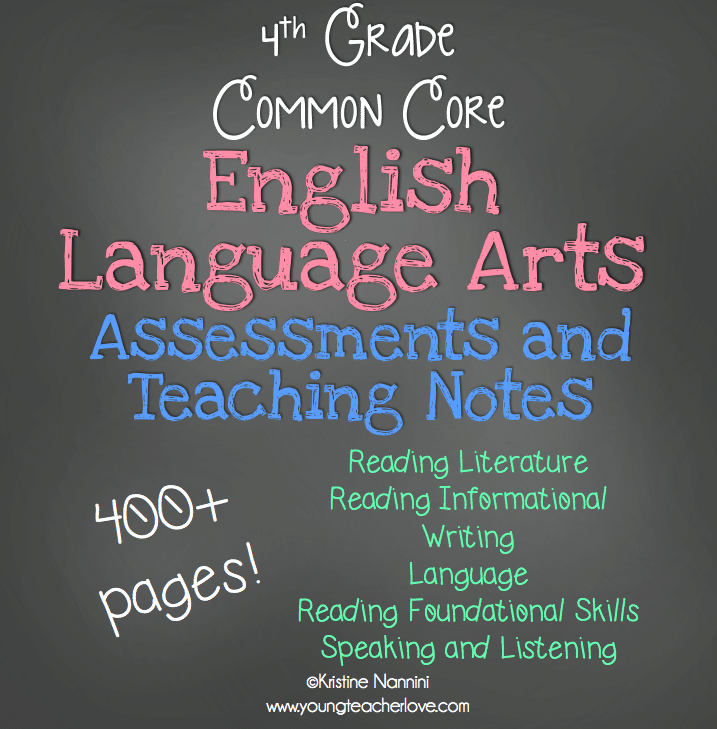 4th Grade English Language Arts Assessments and Teaching Notes