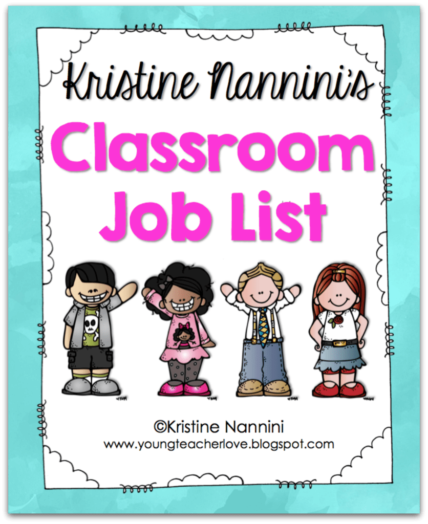 Classroom Job List- Young Teacher Love by Kristine Nannini
