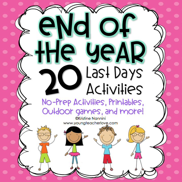 20 End of Year Activities by Kristine Nannini