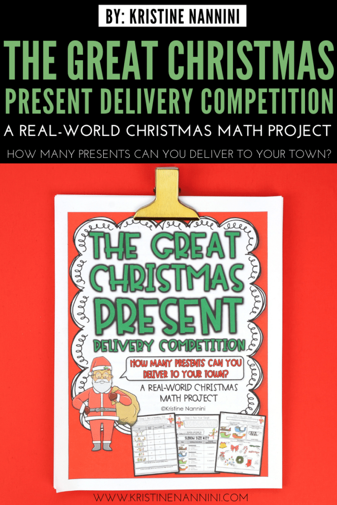 Christmas Math Project: The Great Christmas Present Delivery Competition by Kristine Nannini