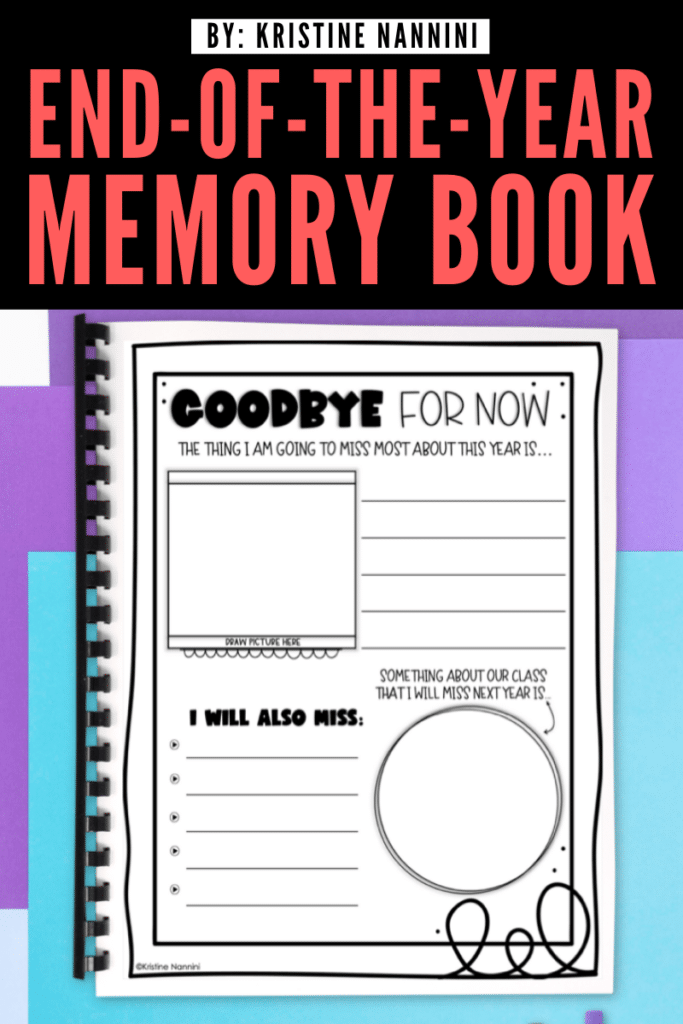 End-of-the-Year Memory Book - What We'll Miss!